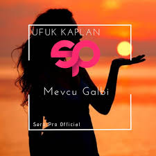 Ufuk Kaplan - Mevcu Galbi
